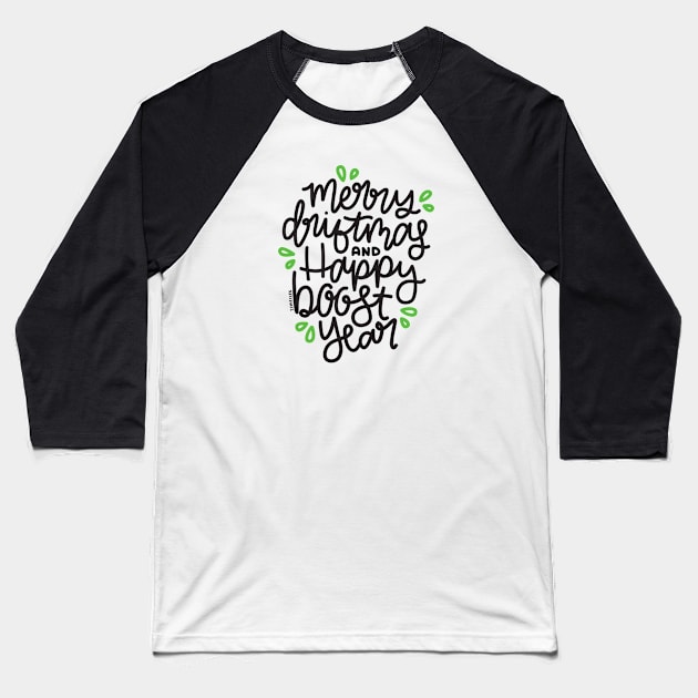 Merry Driftmas and Happy Boost Year - Green Leaves Baseball T-Shirt by hoddynoddy